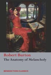 Anatomy of Melancholy (ISBN: 9781781398968)