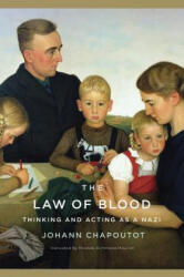 Law of Blood - Johann Chapoutot (ISBN: 9780674660434)