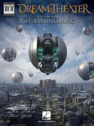 Selections from The Astonishing - DREAM THEATER (ISBN: 9781495071768)