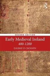 Early Medieval Ireland, 400-1200 (ISBN: 9781138885431)
