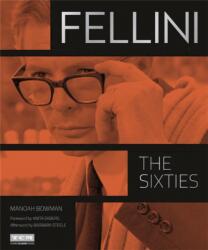 Fellini: The Sixties (ISBN: 9780762458387)