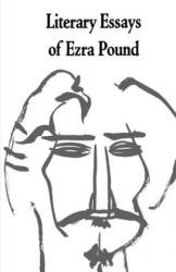Literary Essays - Ezra Pound (ISBN: 9780811201575)
