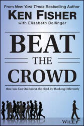 Beat the Crowd - Elisabeth Dellinger, Kenneth L. Fisher (ISBN: 9781118973059)