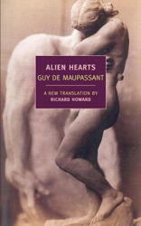 Alien Hearts - Guy De Maupassant (ISBN: 9781590172605)
