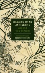 Memoirs Of An Anti-Semite (ISBN: 9781590172469)