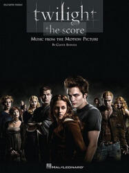 Twilight: The Score - Carter Burwell (ISBN: 9781423474678)