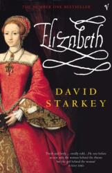 Elizabeth (ISBN: 9780099286578)