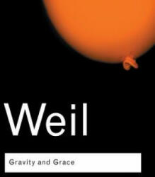 Gravity and Grace - Simone Weil (ISBN: 9780415290012)