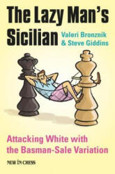 Lazy Man's Sicilian - Valeri Bronznik (ISBN: 9789056916053)