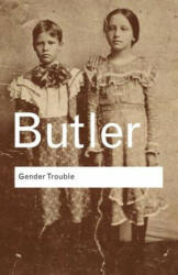 Gender Trouble - Judith Butler (ISBN: 9780415389556)