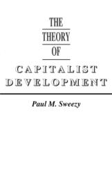 Teoria dezvoltării capitaliste (ISBN: 9780853450795)