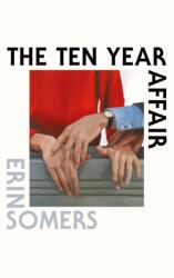 The Ten Year Affair (ISBN: 9781837264568)