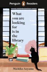 Penguin Readers Level 4: What You Are Looking For Is In The Library (ISBN: 9780241753965)