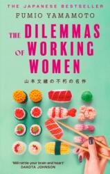 The Dilemmas of Working Women (ISBN: 9780349019239)