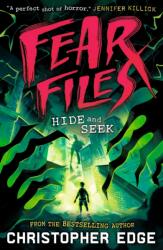 Fear Files: Hide and Seek (ISBN: 9781529527377)