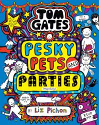 Tom Gates: Pesky Pets and Parties (ISBN: 9780702313448)
