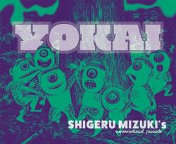 Yokai: Shigeru Mizuki's Paranormal Parade - Zack Davisson (ISBN: 9781770467989)