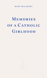 Memories of a Catholic Girlhood (ISBN: 9781804271650)