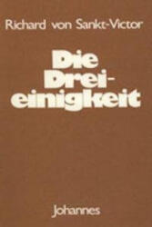 Die Dreieinigkeit - Richard von Sankt-Victor, Hans Urs von Balthasar (ISBN: 9783894112028)
