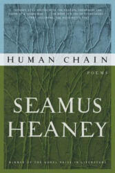 Human Chain - Seamus Heaney (ISBN: 9780374533007)
