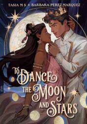 To Dance the Moon and Stars (ISBN: 9780593809181)
