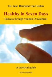 Healthy in Seven Days (ISBN: 9783939865216)