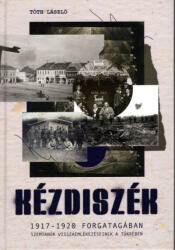 Kézdiszék 1917-1920 forgatagában (ISBN: 9789738995970)