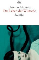 Das Leben der Wünsche (2011)