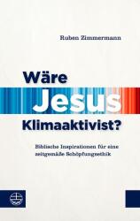 Ar fi Isus un activist pentru climă? (2025)