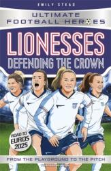 Lionesses: Defending the Crown (ISBN: 9781789468984)