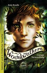 Woodwalkers. Carags Verwandlung (ISBN: 9783401512747)