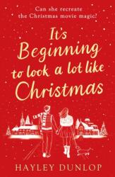 It's Beginning To Look A Lot Like Christmas (ISBN: 9781835981535)