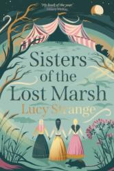 Sisters of the Lost Marsh (ISBN: 9781913322373)