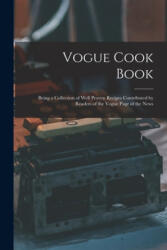Vogue Cook Book - Anonymous (ISBN: 9781014996718)