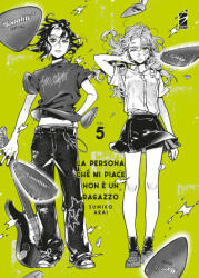 persona che mi piace non è un ragazzo - Sumiko Arai (ISBN: 9788822663412)