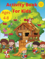 Activity Book for Kids Ages 4-8 - Nikolas Parker (ISBN: 9781915104113)