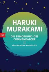 Asasinarea lui Commendatore II (ISBN: 9783442718801)