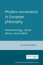 Modern Movements in European Philosophy - Richard Kearney (ISBN: 9780719042485)