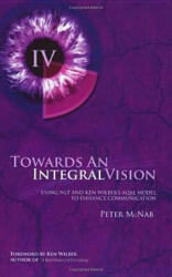 Towards an Integral Vision - Ken Wilber (ISBN: 9781412045278)