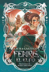 CRONICAS DE LA TORRE IV FENRIS EL ELFO | GALLEGO, LAURA (ISBN: 9788419099921)
