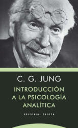 Introducción a la psicología analítica - Carl Gustav Jung (ISBN: 9788498796872)