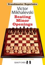 Grandmaster Repertoire 19 - Beating Minor Openings (ISBN: 9781907982460)