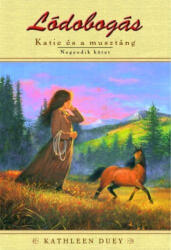 Katie és a musztáng (ISBN: 9789639708334)