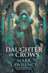 Daughter of Crows - Mark Lawrence (ISBN: 9780593818947)