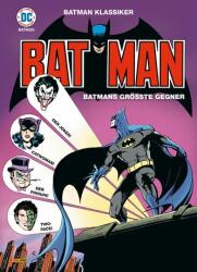 Batman Klassiker: Batmans größte Gegner (ISBN: 9783741645761)