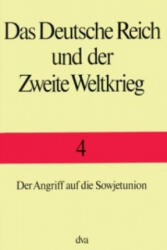 Der Angriff auf die Sowjetunion - Zentrum für Militärgeschichte und Sozialwissenschaften d. Bundeswehr, Horst Boog, Jürgen Förster, Joachim Hoffmann, Ernst Klink, Rolf-Dieter Müller, Gerd R. Ueberschär (ISBN: 9783421060983)