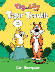 Tiger Trouble (ISBN: 9780593486283)