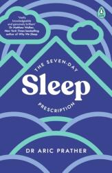 The Seven-Day Sleep Prescription (ISBN: 9780241600344)