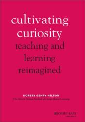 Cultivating Curiosity (ISBN: 9781119824169)