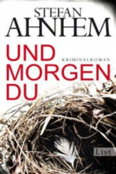 Und morgen du - Stefan Ahnhem, Katrin Frey (ISBN: 9783548612904)